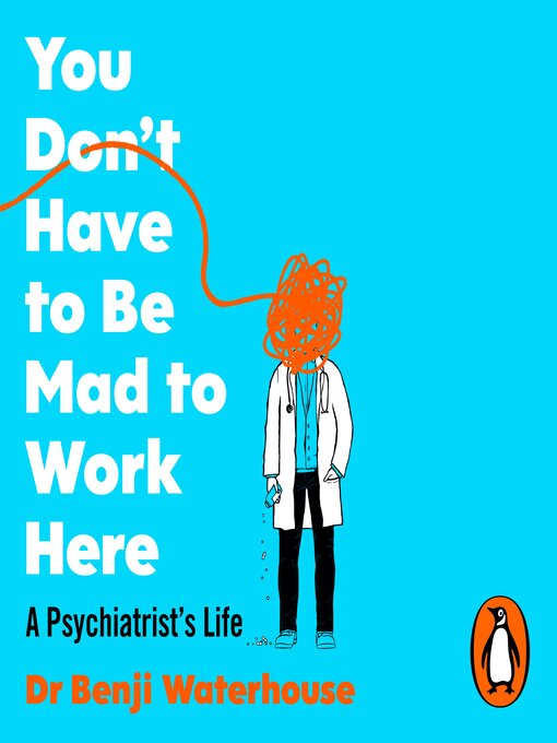 Title details for You Don't Have to Be Mad to Work Here by Benji Waterhouse - Wait list